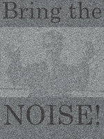 bringthenoise.jpg
